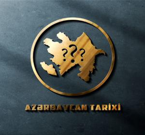 Azərbaycan Tarixi 